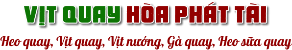 VỊT QUAY HÒA PHÁT TÀI